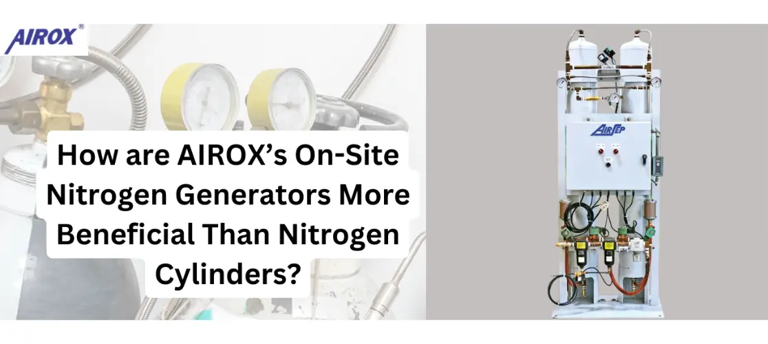 How are on-site nitrogen generators more beneficial than oxygen cylinders?